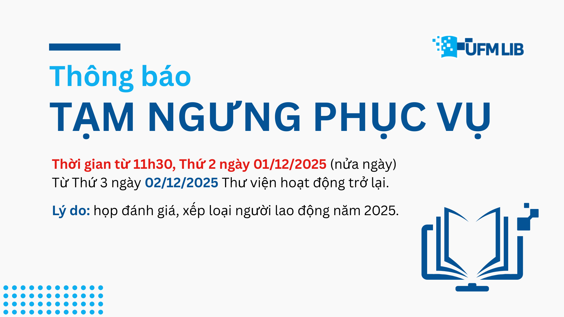 Thông báo tạm ngưng phục vụ tại các cơ sở từ 11h30, Thứ 2 ngày 01/12/2025
                                        